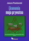 ebook Ekonomia moja prywatna - Janusz Pawłowski