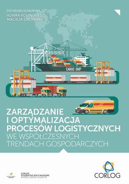 ebook Zarządzanie i optymalizacja procesów logistycznych we współczesnych trendach gospodarczych