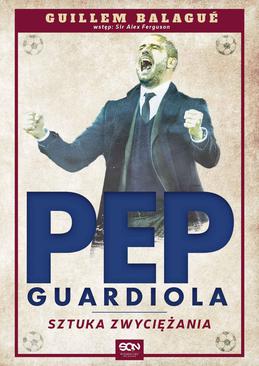 ebook Pep Guardiola. Sztuka zwyciężania