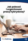 ebook Jak polecać i organizować pracę hybrydową? - Katarzyna Wrońska-Zblewska