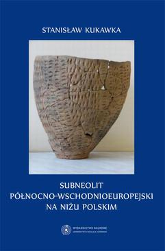 ebook Subneolit północno-wschodnioeuropejski na Niżu Polskim