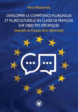ebook Développer la compétence plurilingue et pluriculturelle en classe de Français sur Objectifs Spécifiques (exemple du français de la diplomatie)