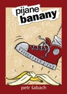 ebook Pijane banany - Petr Sabach