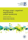 ebook W kręgu pojęć i zagadnień współczesnej polityki społecznej - Barbara Szatur-Jaworska,Barbara Rysz-Kowalczyk