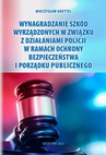 ebook Wynagradzanie szkód wyrządzonych w związku z działaniami Policji w ramach ochrony bezpieczeństwa i porządku publicznego - Mieczysław Goettel