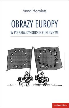 ebook Obraz Europy w polskim dyskursie publicznym