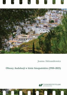 ebook Obrazy Andaluzji w kinie hiszpańskim (1910–2021)