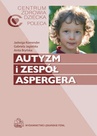 ebook Autyzm i zespół Aspergera - Anita Bryńska,Gabriela Jagielska,Jadwiga Komender