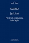 ebook Język i mit. Przyczynek do zagadnienia imion bogów - Ernst Cassirer