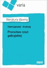 ebook Proroctwo Rzezi Galicyjskiej - Andrzej Niemojewski