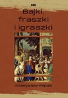 ebook Bajki, fraszki i igraszki - Władysław Wiesław Piątek