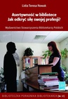 ebook Asertywność w bibliotece - Lidia Teresa Nowak