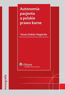 ebook Autonomia pacjenta a polskie prawo karne