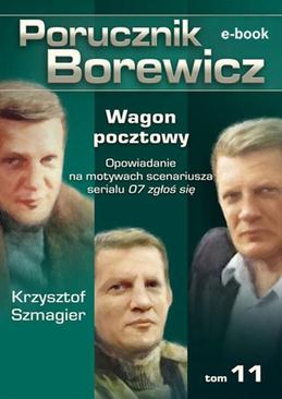 ebook Porucznik Borewicz. Wagon pocztowy. TOM 11