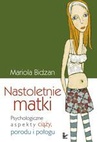 ebook Nastoletnie matki - Mariola Bidzan