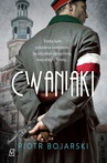 ebook Cwaniaki - Piotr Bojarski
