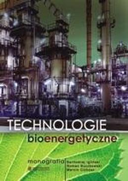 ebook Technologie bioenergetyczne. Monografia