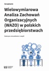 ebook Wielowymiarowa Analiza Zachowań Organizacyjnych (WAZO) w polskich przedsiębiorstwach - Katarzyna Januszkiewicz i zespół