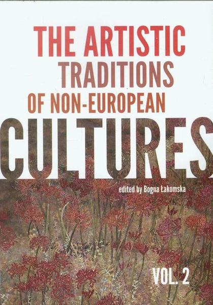 Okładka:The artistic traditions of non-european cultures vol.2 