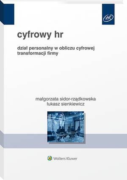 Okładka:Cyfrowy HR. Dział personalny w obliczu cyfrowej transformacji firmy 