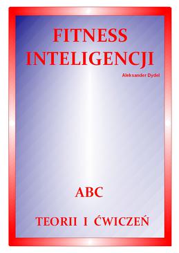 ebook Fitness inteligencji. ABC teorii i ćwiczeń