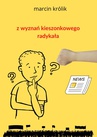 ebook Z wyznań kieszonkowego radykała - Marcin Królik
