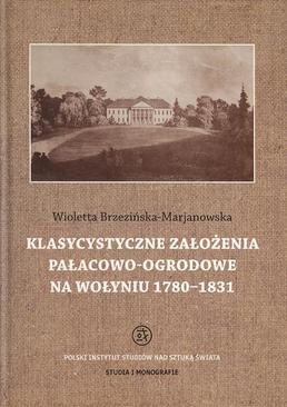 ebook Klasycystyczne założenia pałacowo-ogrodowe na Wołyniu 1780-1831