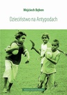 ebook Dzieciństwo na Antypodach - Wojciech Bęben