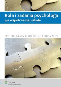 ebook Rola i zadania psychologa we współczesnej szkole