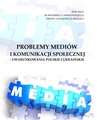 ebook Problemy mediów i komunikacji społecznej - uwarunkowania polskie i ukraińskie - praca zbiorowa