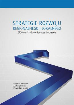 ebook Strategie rozwoju regionalnego i lokalnego. Główne składowe i proces tworzenia