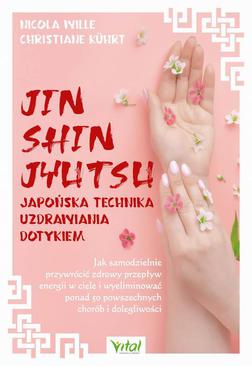 ebook Jin Shin Jyutsu. Japońska technika uzdrawiania dotykiem