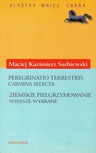ebook Peregrinatio terrestris. Carmina selecta (Ziemskie pielgrzymowanie. Wiersze wybrane) - Maciej Kazimierz Sarbiewski