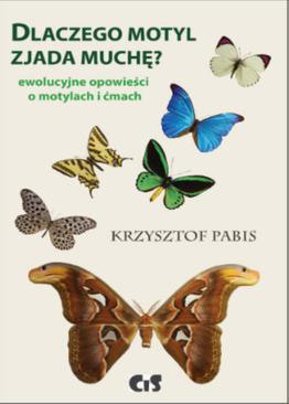 ebook Dlaczego motyl zjada muchę. Ewolucyjne opowieści o motylach i ćmach.