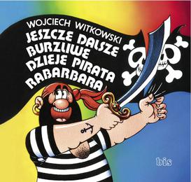 ebook Jeszcze dalsze burzliwe dzieje pirata Rabarbara