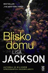 ebook Blisko domu - Lisa Jackson