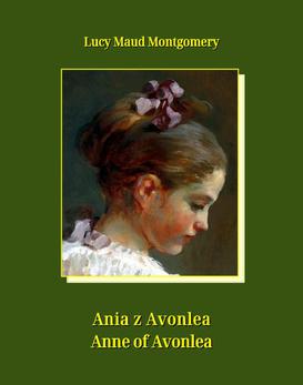 ebook Ania z Avonlea. Anne of Avonlea