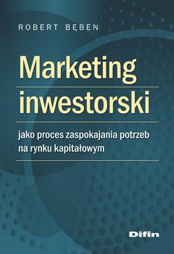 ebook Marketing inwestorski jako proces zaspokajania potrzeb na rynku kapitałowym