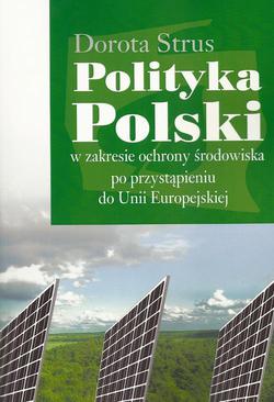 ebook Polityka Polski w zakresie ochrony środowiska po przystąpieniu do Unii Europejskiej