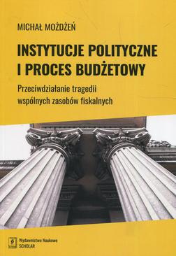 ebook Instytucje polityczne i proces budżetowy