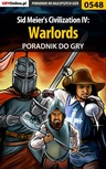 ebook Sid Meier's Civilization IV: Warlords - poradnik do gry - Łukasz "Gajos" Gajewski