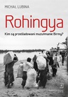 ebook Rohingya. - Michał Lubina