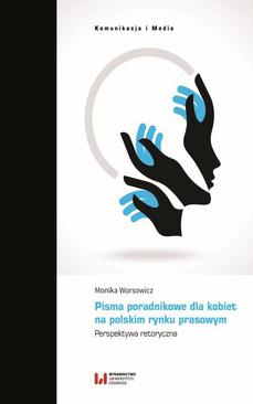ebook Pisma poradnikowe dla kobiet na polskim rynku prasowym. Perspektywa retoryczna