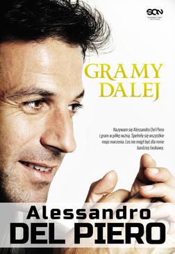 ebook Alessandro Del Piero. Gramy dalej