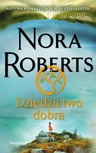 ebook Dziedzictwo dobra - Nora Roberts