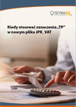 ebook Kiedy stosować oznaczenia „TP” w nowym pliku JPK_VAT