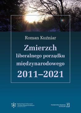 ebook Zmierzch liberalnego porządku międzynarodowego 2011-2021