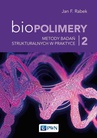 ebook Biopolimery Tom 2 - Jan F. Rabek