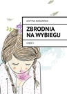 ebook Zbrodnia na wybiegu - Justyna Kozłowska