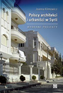 ebook Polscy architekci i urbaniści w Syrii. Wybrane projekty